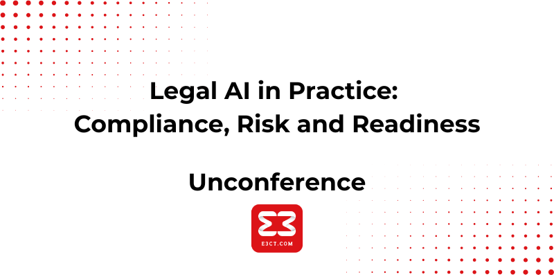 Unconference Legal AI in Practice